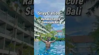 Staycation Ramada Encore Seminyak Bali | Hotel Bali | Jalan Jalan Bali | Liburan
