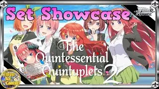 Set Showcase:  The Quintessential Quintuplets Volume 2!   Weiss Schwarz