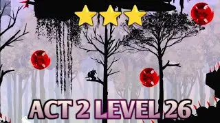 Ninja Arashi 2 Shadow's Return Act 2 Level 26 Full Walkthrough And All Star Locations ⭐