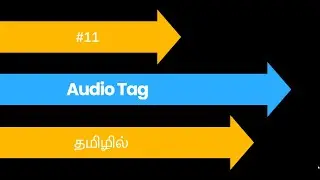 #11 HTML Audio Tag Explained 🚀 | Embed Sound, Controls & Attributes | TAMIL | CodeWithAswin