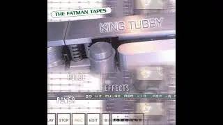 King Tubby - The Fatman Tapes [Vol. 1] (Culture Press CD 1999)