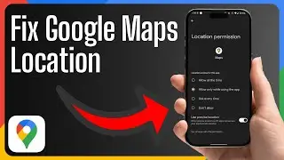 How To Fix Location Not Updating in Google Maps (Step-by-Step Guide)