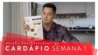 Cardápio SEMANA 1 do Desafio #BORBASECABARRIGA com @carolborba   - Rafael Aismoto