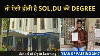 Finally, I got my Original Degree from DU, SOL I SOL Updates