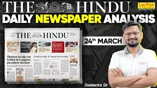 The Hindu Analysis | 24 March 2024 | The Hindu Analysis for CLAT 2025 | Current Affairs Today