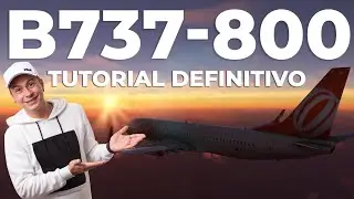 TUTORIAL DEFINITIVO B737-800 PMDG PARA FLIGHT SIMULATOR