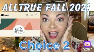 Alltrue (Cause Box) Fall 2021 — Choice 2