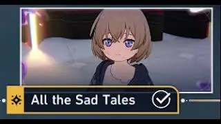 All the Sad Tales (Star Rail Parody)
