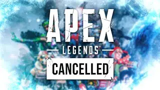 Apex Cancelled It... RIP!