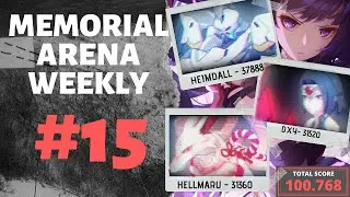 [Honkai Impact 3] Memorial Arena #15 - Heimdall (37888), DXY (31520), Hellmaru (31360)