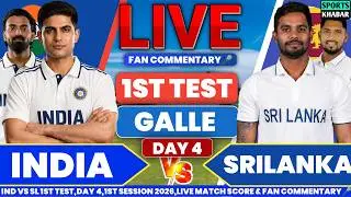 Ind vs Sl 1st Test Match Day 4 2026 | India vs Srilanka Live Cricket Score & Fan Commentary🎤