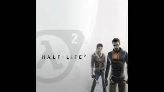 Half-LIfe 2 OST But All of the Music is Playing at the Same Time