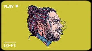 If Wrapped Around Your Finger by POST MALONE was DREAMY lofi hip hop!