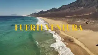 Fuerteventura TRAVEL VIDEO 2024