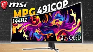 MSI MPG 491CQP QD-OLED (2024) - Best DQHD 144Hz Ultrawide Montior?