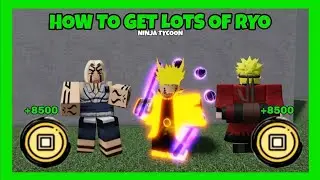How to get lots of Tons of Ryo easily in Ninja Tycoon v4.5.8 | Roblox Ninja Tycoon 