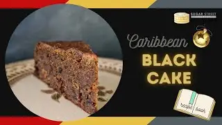 Traditional Caribbean Black Cake - perfect at Christmas!