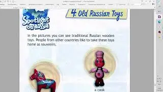 Old Russian toys. SPOTLIGHT-2. Spotlight on Russia - 4. Чтение: Старинные русские игрушки. стр 138.