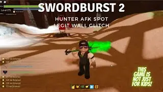 SB2 Floor 12 - Forgotten Hunter AFK Spot - LEGIT Wall Glitch