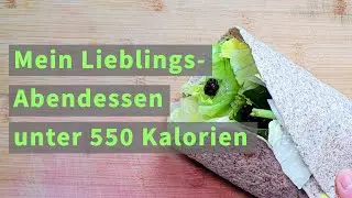 Mein aktuelles Lieblingsabendessen unter 550 Kalorien 😋