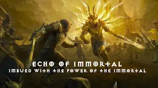 Diablo Immortal | Echo Of Immortal | Barbarian | Power of Immortal
