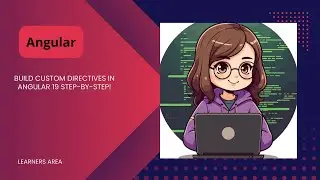 BUILD CUSTOM DIRECTIVES IN ANGULAR STEP-BY-STEP!