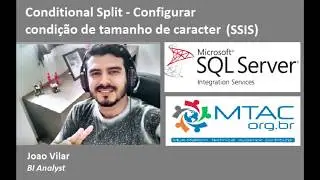Conditional Split - Aplicando regra de tamanho de carácter - SSIS
