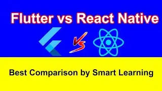 Flutter vs React native the best comparison by Smart Learning | Urdu/Hindi