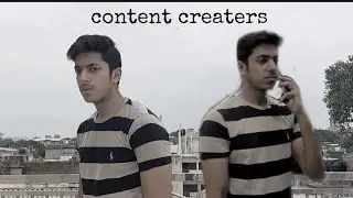 Daily life of content creaters.