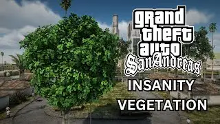 (DirectX_3.0) Insanity Vegetation - GTA San Andreas PC & Mobile