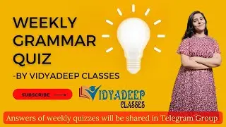 Announcement 📣 Of 🔥Weekly English Grammar Quiz 🔥 | By Vidyadeep Classes🔗 