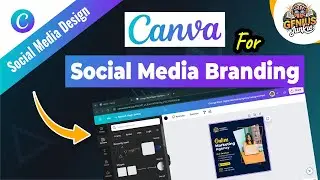 Master Social Media Branding with Canva | Genius Junkie