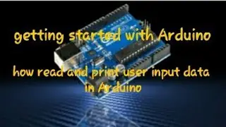 how to read user input in Arduino || program your Arduino to respond to user data.