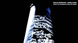 Harold Budd & Eraldo Bernocchi ~ Fragment Two