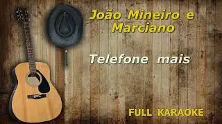 Karaokê João Mineiro e Marciano Telefone mais