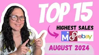 Top 15 Highest Sales on eBay & Poshmark - August 2024