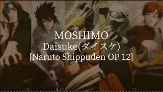 Moshimo(Naruto Shippuden OP 12)-Daisuke [kanji/romaji/English lyrics]