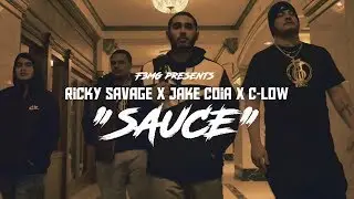 Ricky Savage x Jake Coia x C-Low - Sauce (Official Music Video)