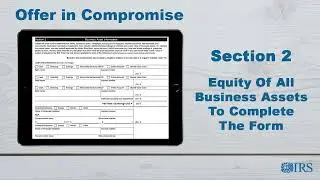 How to Complete Form 433-B (OIC) - Section 2 -- Equity of All Business Assets to Complete the Form