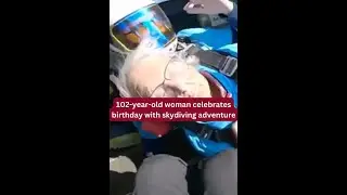 102 Year old women Celebrate birthday with skydiving Adventure