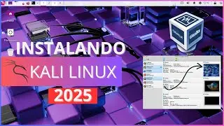 Como Instalar o Kali Linux no VirtualBox  2025