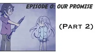 Black Box // Episode 0: Our Promise // (Part 2)