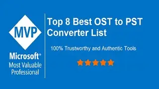 Top 8 Best OST to PST Converter Software for Outlook 2019