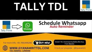 Schedule whatsapp Tally prime Auto Whatsapp TDL#tallytdl