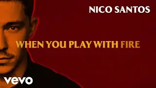 Nico Santos - Play With Fire (Lyric Video)