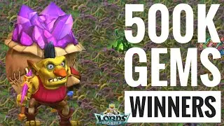 500K GEMS GIVEAWAY WINNERS! - Lords Mobile
