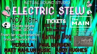 Electric Stew 5- 2022