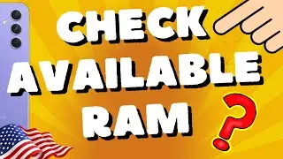 How To Check Available RAM On Samsung Galaxy A54 5G, A53, A52s, A55