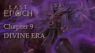 Last Epoch - Chapter 9 Quests