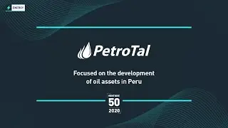 PetroTal Corp. (TSXV: TAL) - 2020 TSX Venture 50